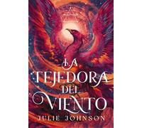 La tejedora del viento: El reino de los vestigios 1