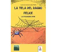 La tela del ragno felice. La psichiatria fuori. Con VCode