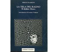 La tela del ragno. Il delitto Moro