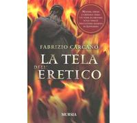 La tela dell'eretico