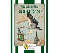 La tele a Torino