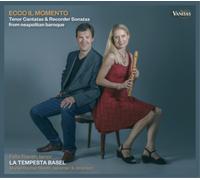 La Tempesta Bas Ecco Il Momento: Tenor Cantatas & Recorder Sonatas from Nea (CD)