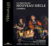 André Campra Campra: Le Destin Du Nouveau Siècle (CD) Album Digipak