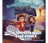 La Tempesta della bebè stanca