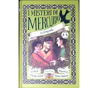 La tempesta. I misteri di Mercurio. Libro + audiolibro. Con File audio per il download