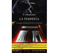 La tempesta. Le indagini del giornalista Ronny Gustavsson