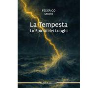 La tempesta. Lo spirito dei luoghi