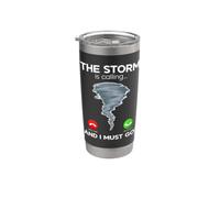La tempesta sta chiamando e devo andare Tornado Chaser Storm Bicchiere termico in acciaio inox doppia parete