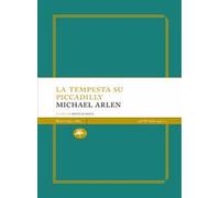 La tempesta su Piccadilly