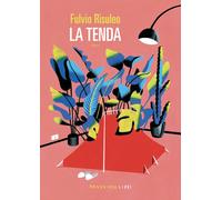 La tenda - Risuleo Fulvio