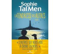La tendresse des autres