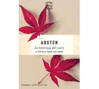 La tenerezza del cuore. Le più belle pagine sull'amore