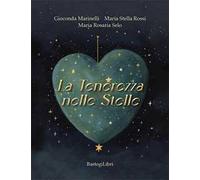 La tenerezza nelle stelle
