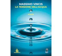 La tensione dell'acqua