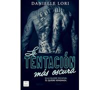 La tentación más oscura / The Darkest Temptation: 3