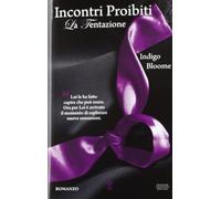 La tentazione. Incontri proibiti