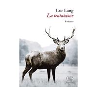 La tentazione [Paperback] Lang, Luc and Gurrieri, Tommaso