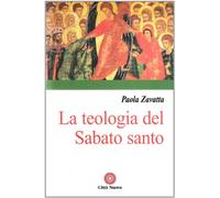 La teologia del sabato santo