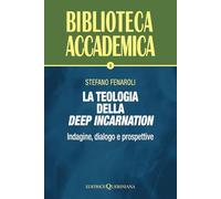 La teologia della deep incarnation: Indagine, dialogo e prospettive