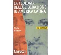 La teologia della liberazione in America latina