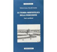 La teoria aristotelica della percezione. Temi e problemi