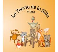 La teoría de la Silla y Sito