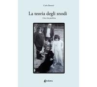 La teoria degli snodi. Una vita perfetta