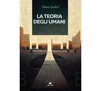 La teoria degli umani