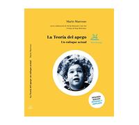 La Teoría del Apego: Un enfoque actual