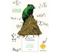 Libri Antti Tuomainen - La Teoria Del Castoro