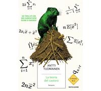 La teoria del castoro [Paperback] Tuomainen, Antti and Rainò, Nicola