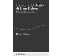 La teoria del diritto di Hans Kelsen. Una introduzione critica