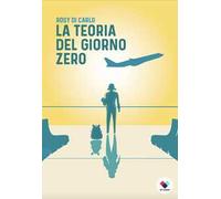 La teoria del giorno zero