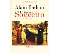 La teoria del soggetto - Badiou Alain