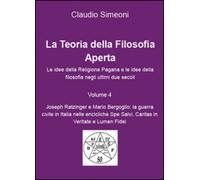 La teoria della filosofia aperta Vol.4 di Claudio Simeoni, 2015, Youcanprint