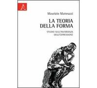 La teoria della forma. Studio sull'invarianza dell'espressione