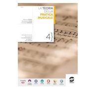 La teoria della pratica musicale. Per le Scuole superiori. Con e-book. Con espansione online. Manuale d'armonia (Vol. 4)