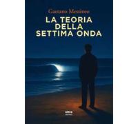 La teoria della settima onda