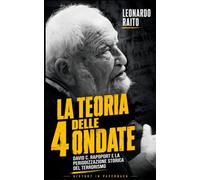 La teoria delle 4 ondate: David C. Rapoport e la periodizzazione storica del terrorismo
