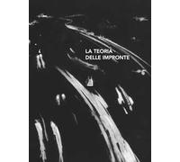 La teoria delle impronte. Ediz. italiana e inglese