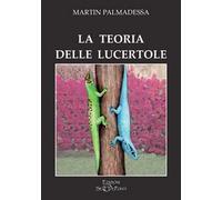 La teoria delle lucertole