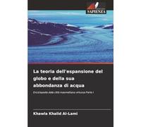 La teoria dell'espansione del globo e della sua abbondanza di acqua: Enciclopedia della città maomettana virtuosa Parte I