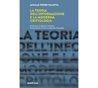La teoria dell'informazione e la moderna crittologia. Laboratorio sull'Intelligence dell'Università della Calabria