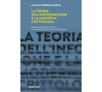 La teoria dell'informazione e la moderna crittologia. Laboratorio sull'Intelligence dell'Università della Calabria