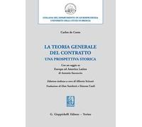 La teoria generale del contratto. Una prospettiva storica