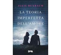 La teoria imperfetta dell'amore
