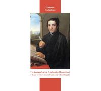 La teosofia in Antonio Rosmini e il suo pensiero in confronto con Viktor Frankl