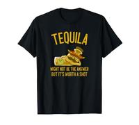 La Tequila Potrebbe Non Essere la Risposta, ma Vale la Pena provare Maglietta