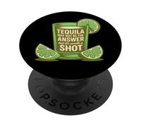La tequila potrebbe non essere la risposta, ma vale la pena sparare divertente PopSockets PopGrip Adesivo