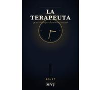 La terapeuta: Un thriller psicológico